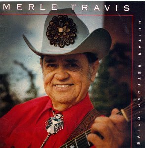 Guitar Retrospective - Merle Travis - Muziek - CMH - 0027297800922 - 18 juli 1995