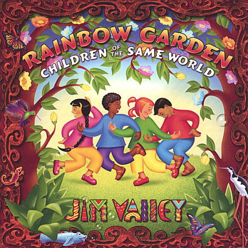 Cover for Jim Valley · Rainbow Garden Children Of The Same World (CD) (2020)