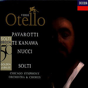 Otello - Verdi / Pavarotti / Te Kanawa / Solti / Cso - Music - OPERA - 0028943366922 - November 8, 1991