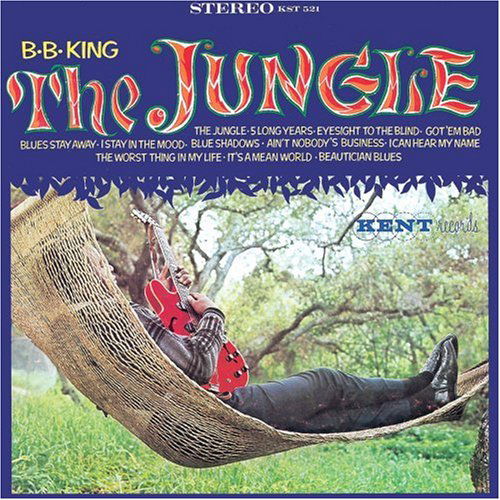 The Jungle - B.b. King - Musiikki - ACE RECORDS - 0029667030922 - maanantai 4. helmikuuta 2008