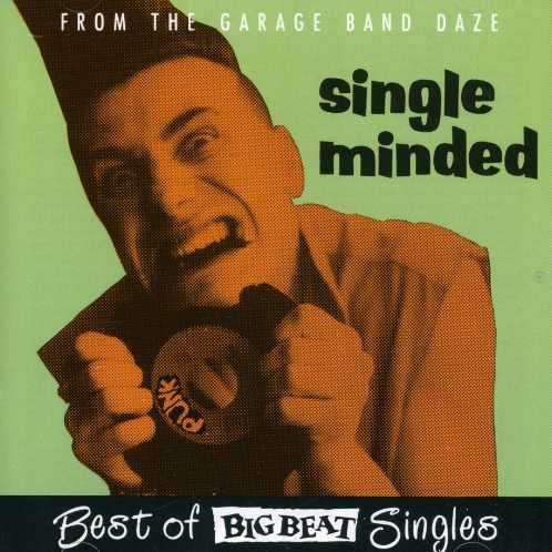 Single Minded - Single Minded / Various - Musik - BIG BEAT RECORDS - 0029667410922 - 31. december 1993