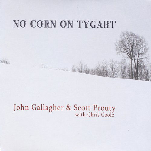 Cover for John Gallagher · No Corn on Tygart (CD) (2013)