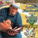 Scouting Report - Botando El Golpe - Muzyka - JOUR & NUIT - 0037628384922 - 26 lutego 2009