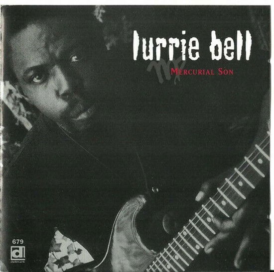 Mercurial Son - Lurrie Bell - Musiikki - DELMARK - 0038153067922 - tiistai 31. heinäkuuta 1990