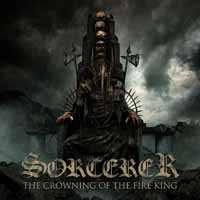 Cover for Sorcerer · The Crowning Of The Fire King (CD) [Digipak] (2017)
