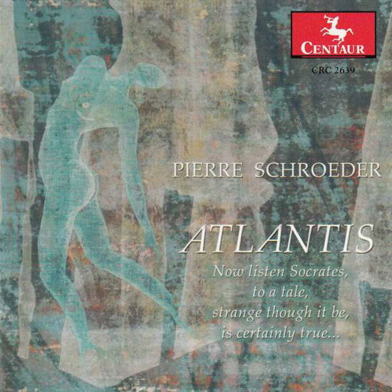 Atlantis - Schroeder / Devereaux / Goodman / Lacg Chamb Orch - Musiikki - CTR - 0044747263922 - tiistai 27. tammikuuta 2004