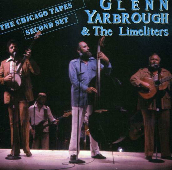 Chicago Tapes Second Set - Yarbrough,glenn / Limeliters - Musiikki - UNIVERSAL MUSIC - 0045507145922 - tiistai 27. maaliskuuta 2001