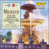 Milhaud: Sym. De Chambre 1-6 - Arend / Blees / Daniel - Musikk - VOX CLASSICS - 0047163510922 - 1. juni 2018