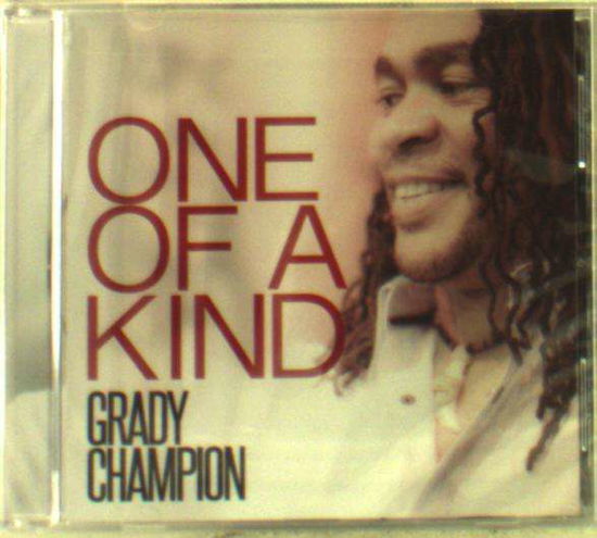 Cover for Grady Champion · One Of A Kind (CD) (2016)