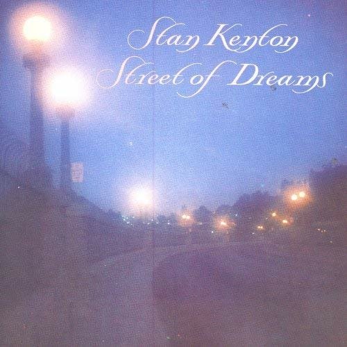 Cover for Stan Kenton  · Kenton Stan-street of Dreams (CD)