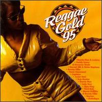 Reggae Gold '95 / Various - Reggae Gold '95 / Various - Musik - REGGAE - 0054645142922 - 13 juni 1995