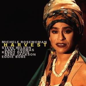 Cover for Michele Rosewoman · Harvest (CD) (1993)