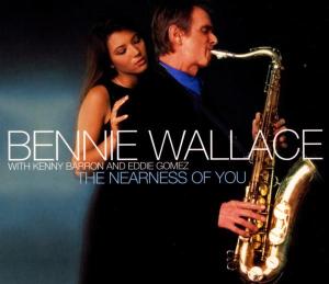 Cover for Bennie Wallace · The Nearness Of You (CD) (2024)