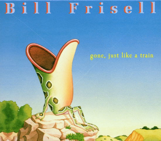 Gone, Just Like a Train - Frisell Bill - Musik - WEA - 0075597947922 - 17. november 2017