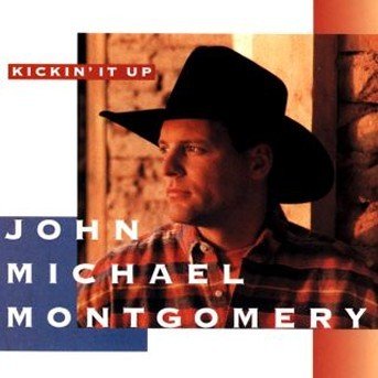 Cover for John Michael Montgomery · Kickin It Up (CD) (1994)