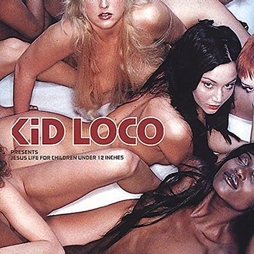 Kid Loco-Jesus Life For Children - Kid Loco - Musiikki - Atlantic / WEA - 0075678325922 - tiistai 19. lokakuuta 1999