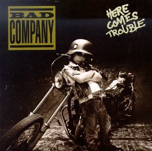Cover for Bad Company · Here Comes Trouble (CD) (1992)