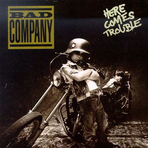 Here Comes Trouble - Bad Company - Musiikki - WARNER BROTHERS - 0075679175922 - perjantai 18. syyskuuta 1992