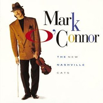 Cover for Mark O'connor · New Nashville Cats, the (CD) (1992)