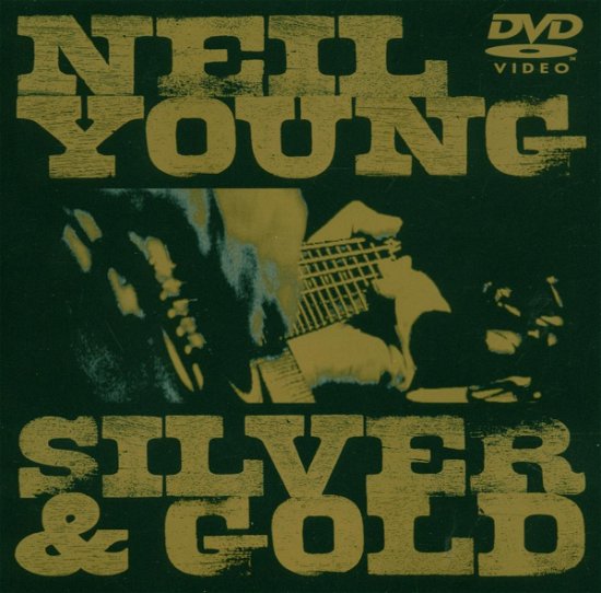 Cover for Neil Young · Silver &amp; gold (DVD) (2005)