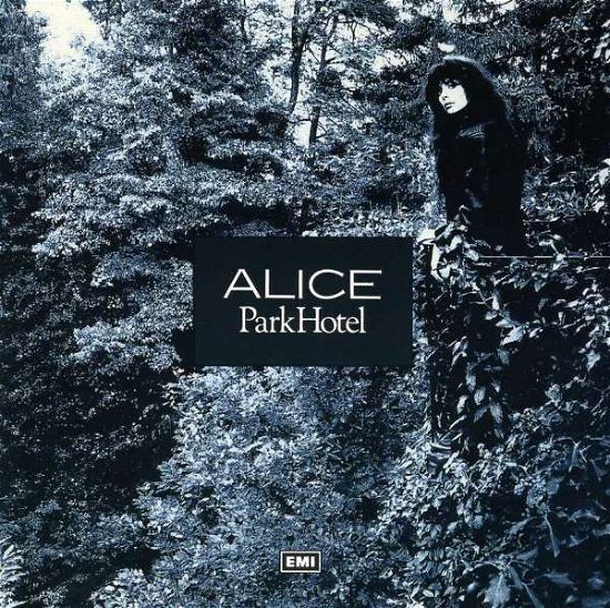 Park Hotel - Alice - Musiikki - EMI - 0077774663922 - lauantai 3. kesäkuuta 1995