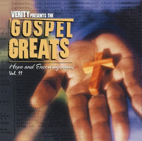 Cover for Gospel Greats Vol.11 · Gospel Greats Vol.11-hope &amp; Encouragement-v/a (CD) (2013)