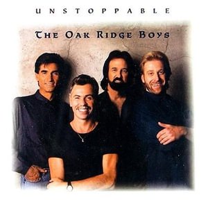 Cover for Oak Ridge Boys · Unstoppable (CD) (2005)