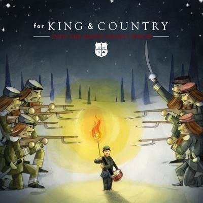 Cover for For King &amp; Country · Into The Silent Night (CD) [EP edition] (2017)