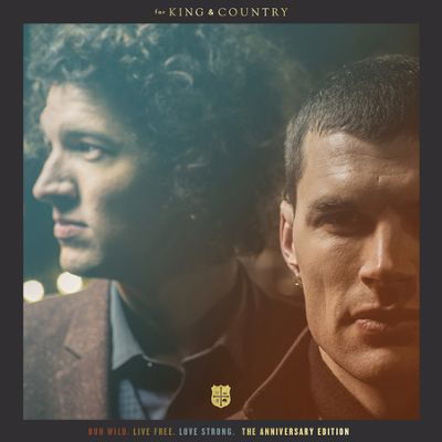 Cover for For King &amp; Country · Run Wild Live Free Love Strong (CD) [American edition] (2015)