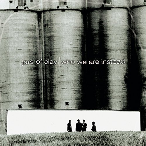 Jars of Clay · Jars of Clay-who We Are Instead (CD) (2003)
