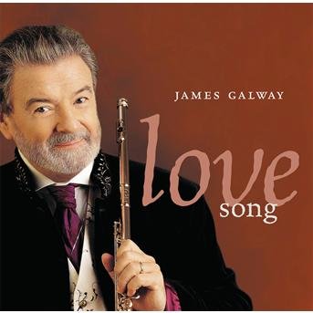Cover for James Galway · Love Song (CD) (2001)
