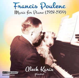 Francis Poulenc: Music for Piano (1918-1959) - Poulenc,francis / Karis,aleck - Musique - BRIDGE - 0090404945922 - 8 décembre 2015