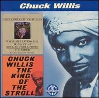Cover for Chuck Willis · I Remember Chuck Willis / King of the Stroll (CD) (2001)
