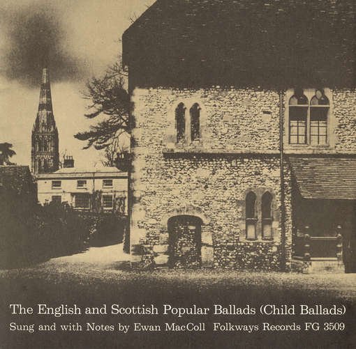 Cover for Ewan Maccoll · English and Scottish Popular Ballads: 1 - Child (CD) (2012)