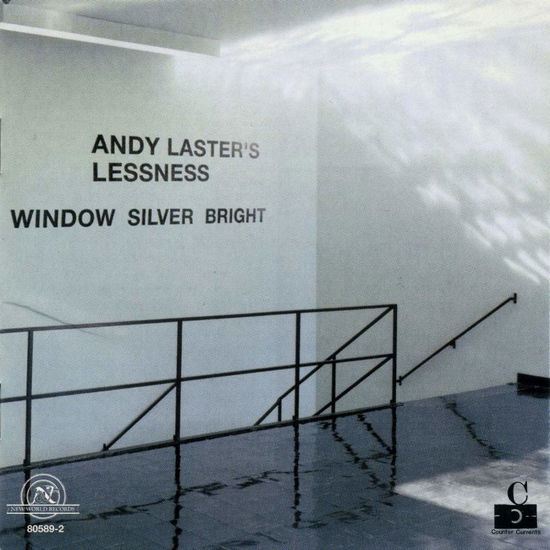 Cover for Various Artists · Andy Laster's Lessness: Window Silver Bright (CD) (2002)