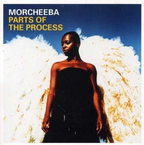 Morcheeba · Parts of the Process: Special Edition (CD) [Limited edition] (2003)