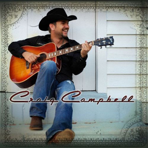 Cover for Craig Campbell (CD) (2011)