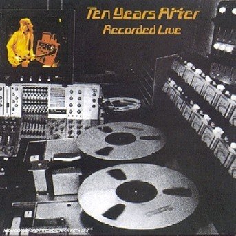 Cover for Ten Years After · Recorded Live (CD) (1990)