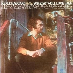 Hag / Someday We'll Look - Merle Haggard - Musik - CAPITOL - 0094634478922 - 17 augusti 2018