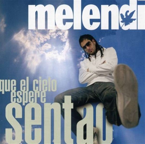 Que El Cielo Espere Sentao - Melendi - Musik - Warner Spain - 0094637013922 - 22. januar 2008