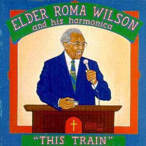 This Train - Wilson Elder Roma - Música - ARHOOLIE - 0096297042922 - 1 de março de 2000