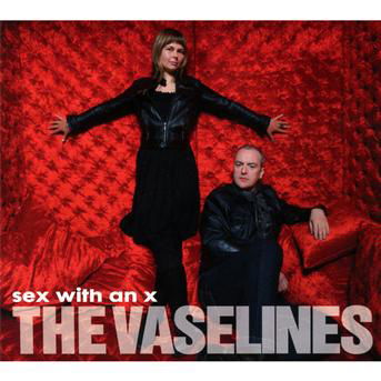 Cover for Vaselines · The Vaselines - Sex With An X (CD) [Digipak] (2010)