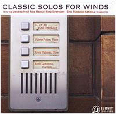 Cover for University New Mexico Wind Sym / Rombach-kendall · Classic Solos for Winds (CD) (2007)