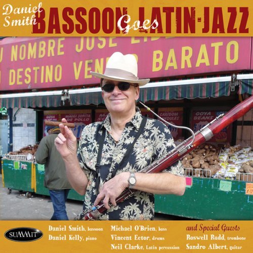 Cover for Daniel Smith · Bassoon Goes Latin Jazz! (CD) (2015)