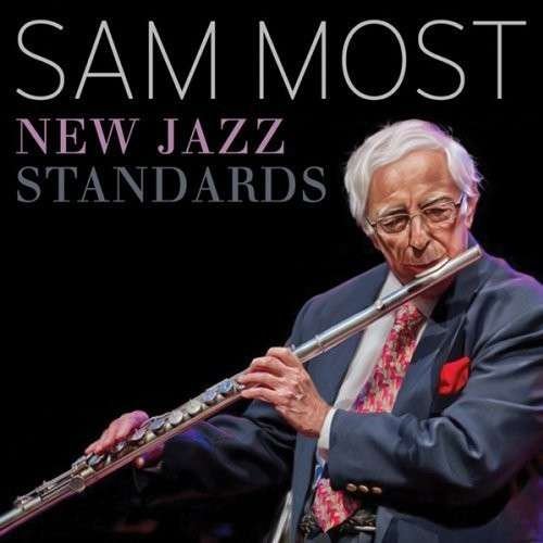Cover for Sam Most · New Jazz Standards (CD) (2015)
