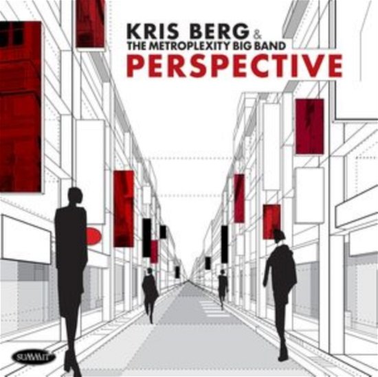 Cover for Kris Berg &amp; the Metroplexity Big Band · Perspective (CD) (2023)