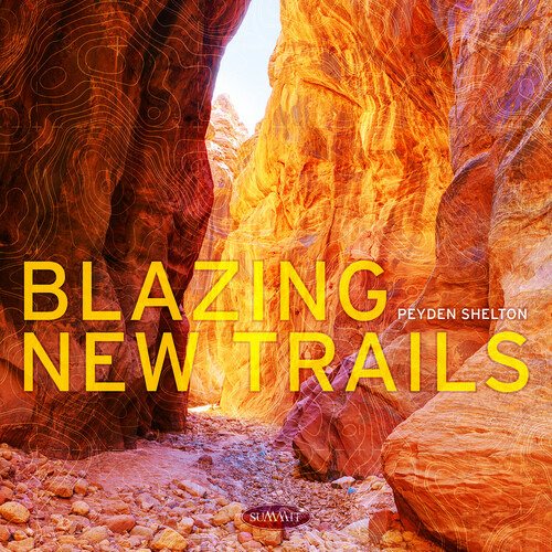 Cover for Peyden Shelton · Blazing New Trails (CD) (2023)