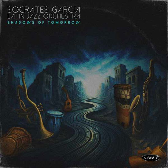 Cover for Socrates Garcia Latin Jazz Orchestra · Shadows of Tomorrow (CD) (2025)