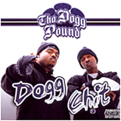 Cover for Tha Dogg Pound · Dogg Chit (CD) (2007)