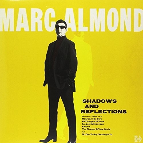 Cover for Marc Almond · Shadows and Reflections (CD) [Deluxe edition] (2017)